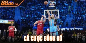 Cá Cược Bóng Rổ